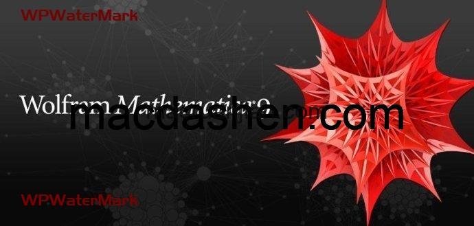 Mathematica for Mac v13.0.1 中文破解版 专业的数学计算工具