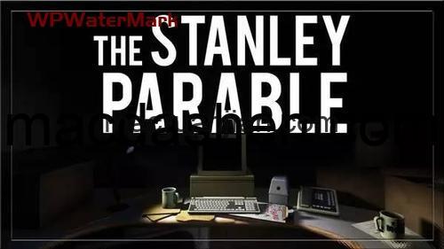 mac新游戏史丹利的寓言The Stanley Parablev1.04激活版