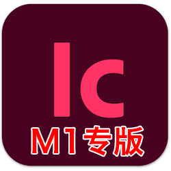 Adobe InCopy 2021 M1 芯片版 v16.1.0 中文免激活版下载 lc写作编辑软件